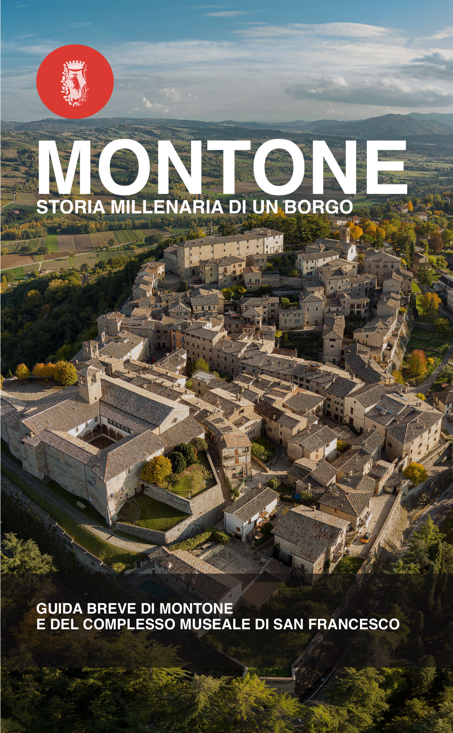 Montone – La storia millenaria del borgo in una guida turistica