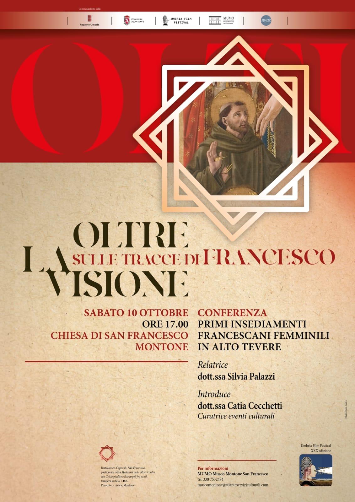 “Oltre la Visione – Sulle tracce di Francesco”: a Montone una conferenza sui primi insediamenti francescani femminili “Oltre la Visione – Sulle tracce di Francesco”: a Montone una conferenza sui primi insediamenti francescani femminili
